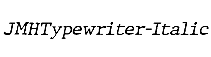 JMHTypewriter-Italic  免费字体下载