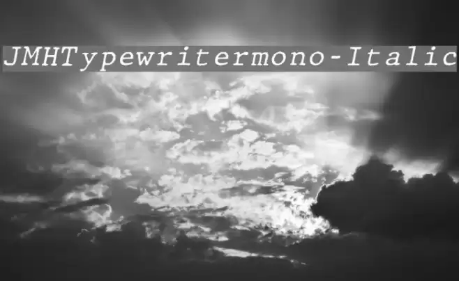 JMHTypewritermono-Italic Font examples
