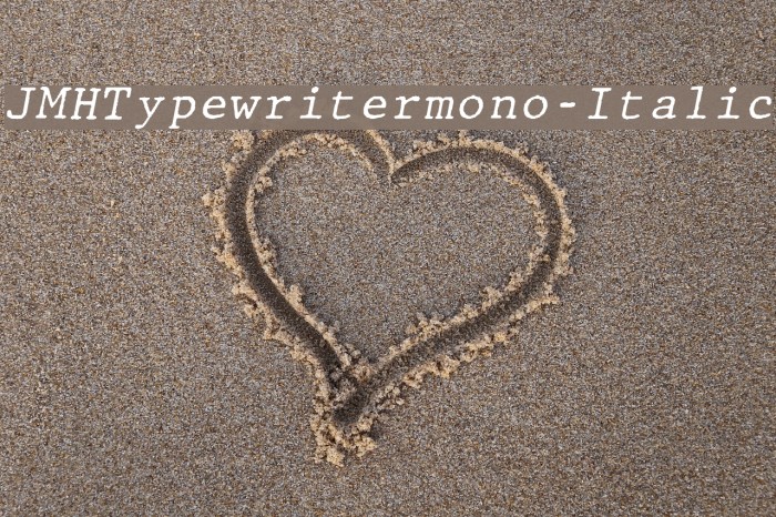 JMHTypewritermono-Italic फ़ॉन्ट examples