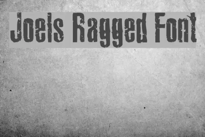 Joels Ragged Font Font examples