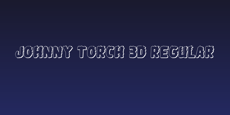 Johnny Torch 3D Regular Social Header