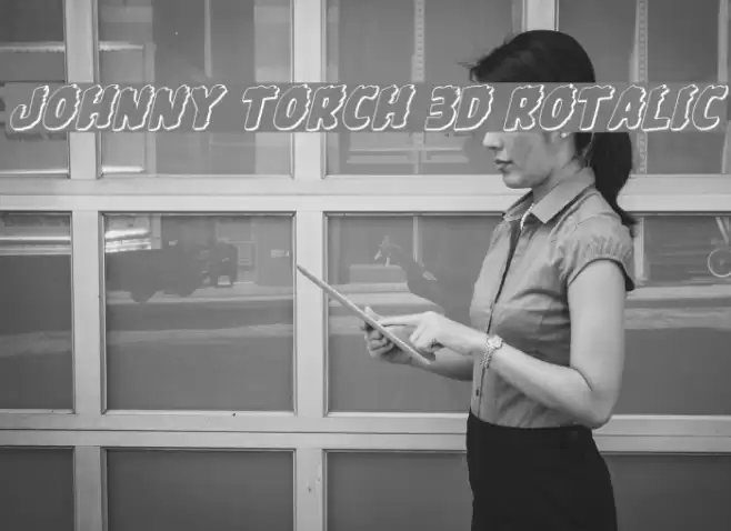 Johnny Torch 3D Rotalic Font examples