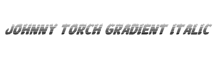 Johnny Torch Gradient Italic  フリーフォントのダウンロード