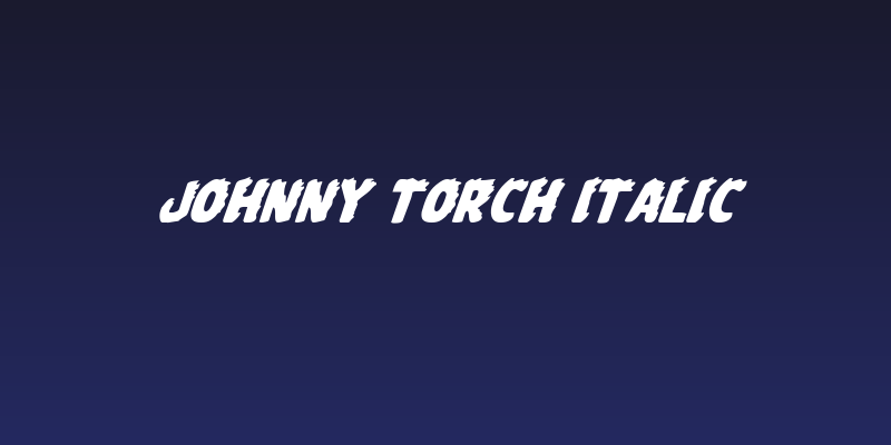 Johnny Torch Italic Social Header