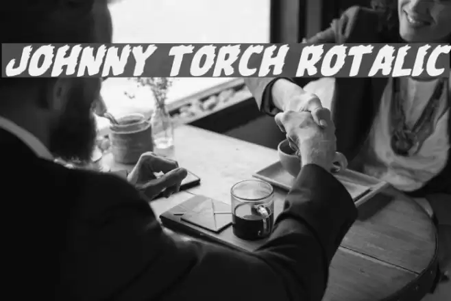 Johnny Torch Rotalic Fuentes examples