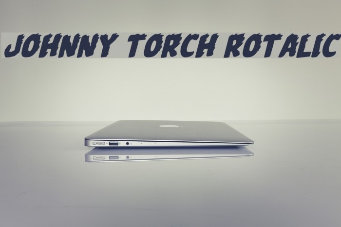 Johnny Torch Rotalic Fuentes examples
