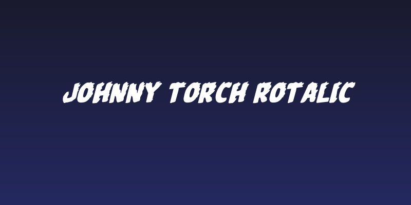 Johnny Torch Rotalic Social Header