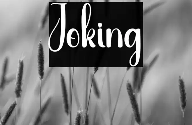 Joking फ़ॉन्ट examples