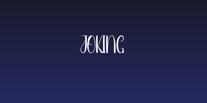 Joking Social Header