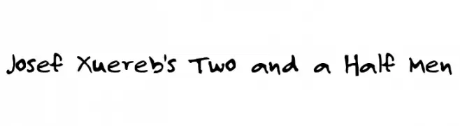 Josef Xuereb's Two and a Half Men  नि: शुल्क फ़ॉन्ट्स डाउनलोड