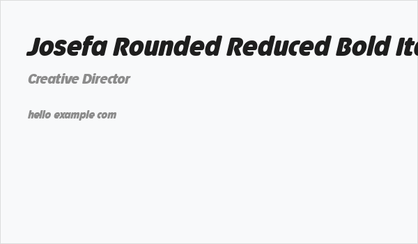 Josefa Rounded Reduced Bold Italic Business Card