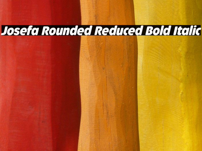 Josefa Rounded Reduced Bold Italic Example 1