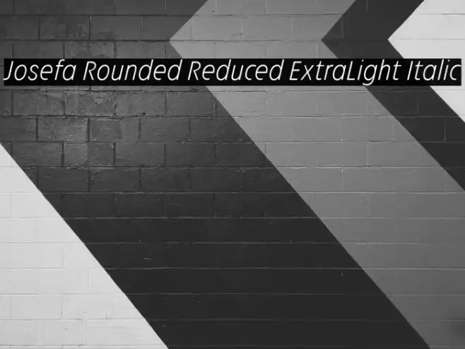 Josefa Rounded Reduced ExtraLight Italic Font examples