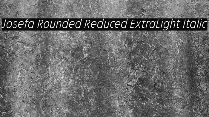 Josefa Rounded Reduced ExtraLight Italic Example 3