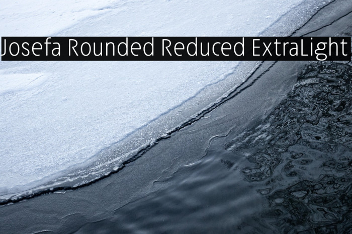 Josefa Rounded Reduced ExtraLight Example 2