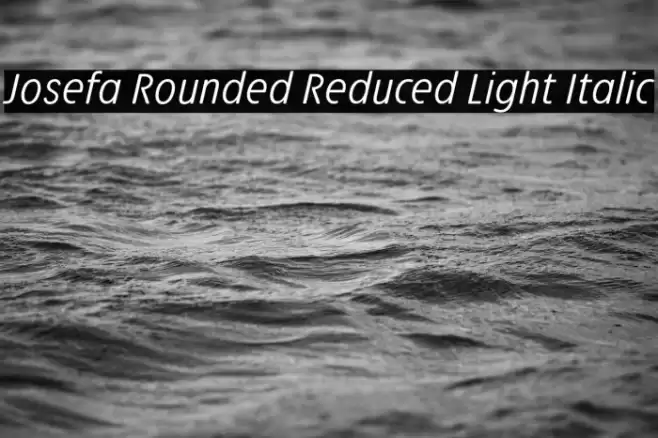 Josefa Rounded Reduced Light Italic Font examples