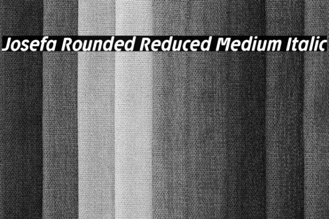 Josefa Rounded Reduced Medium Italic Font examples