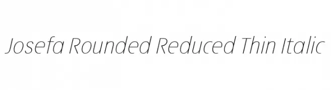 Josefa Rounded Reduced Thin Italic  font caratteri gratis
