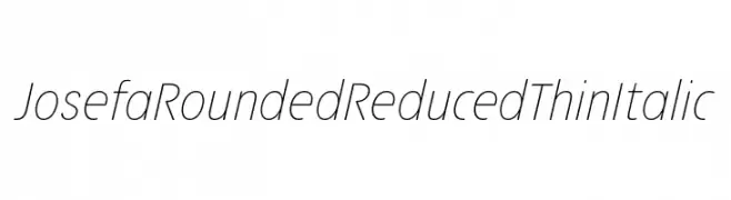 Josefa Rounded Reduced Thin Italic  font caratteri gratis