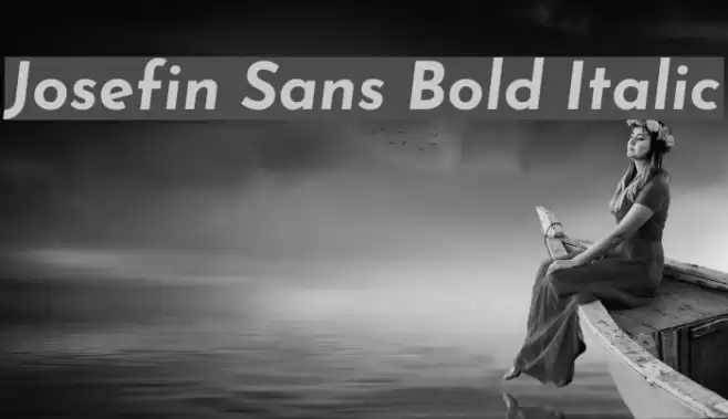 Josefin Sans Bold Italic Font examples