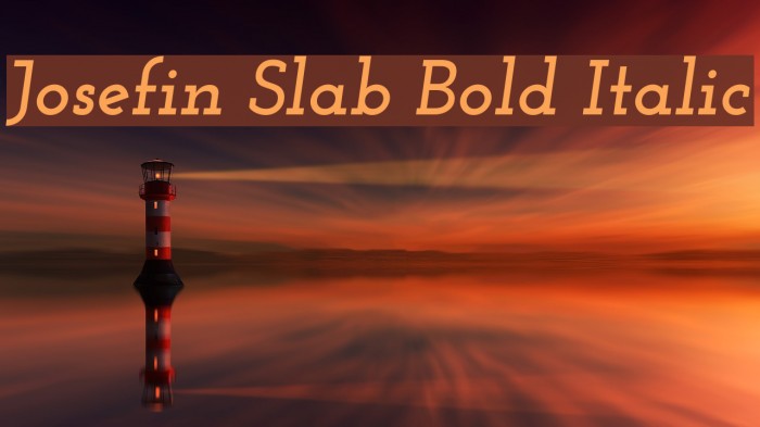 Josefin Slab Bold Italic Example 2