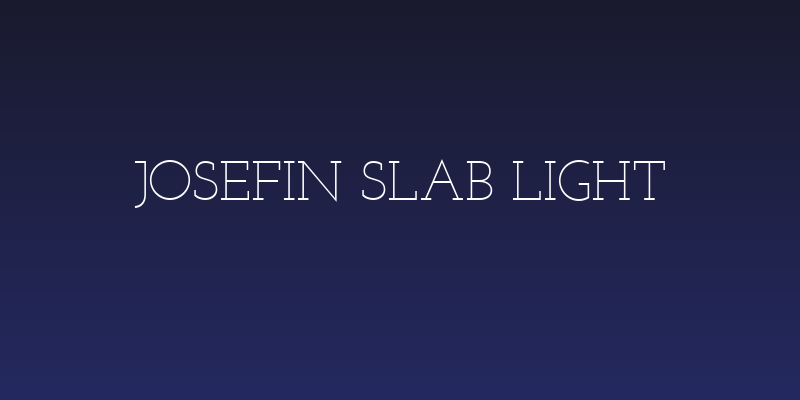 Josefin Slab Light Social Header
