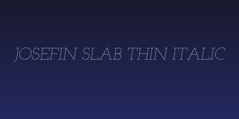 Josefin Slab Thin Italic Social Header