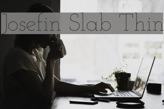 Josefin Slab Thin Example 3