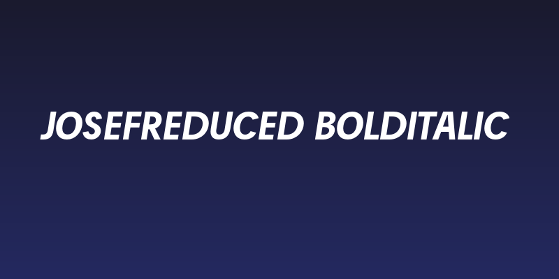 Josefreduced-BoldItalic Social Header
