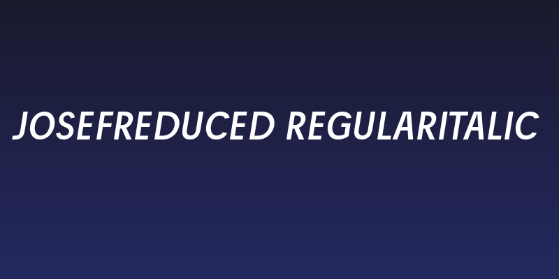 Josefreduced-RegularItalic Social Header