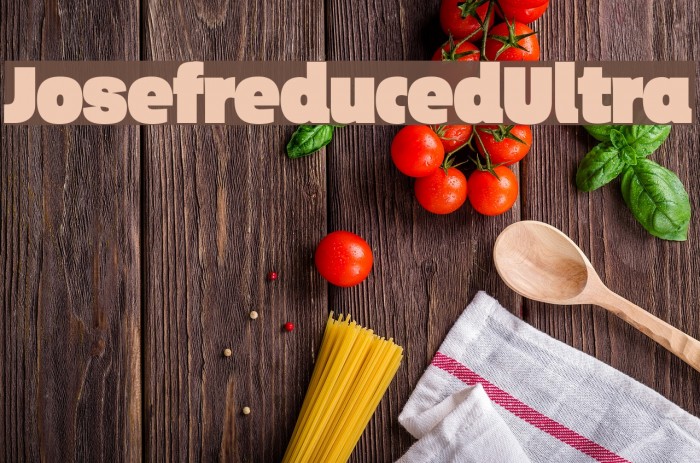 Josefreduced-Ultra Font examples