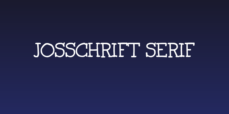 Josschrift Serif Social Header
