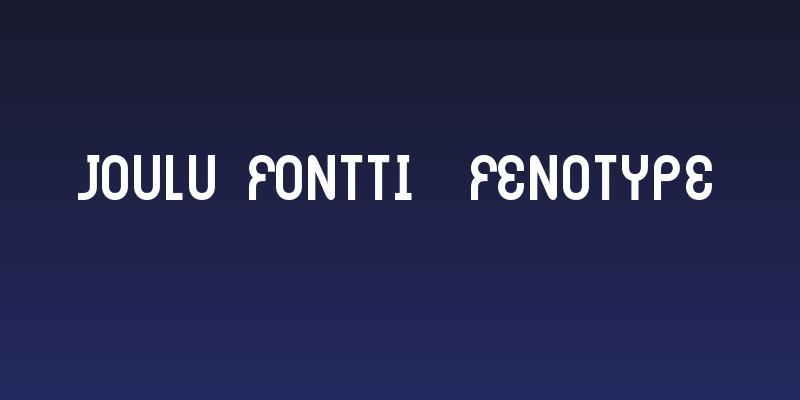 Joulu Fontti  Fenotype Social Header