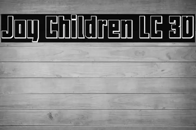 Joy Children LC 3D Font examples