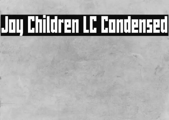 Joy Children LC Condensed Font examples