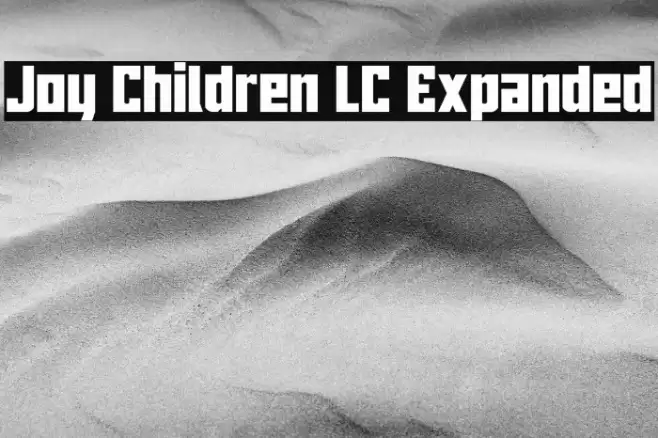 Joy Children LC Expanded Шрифта examples