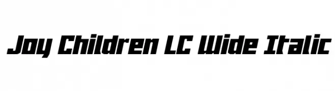 Joy Children LC Wide Italic Font