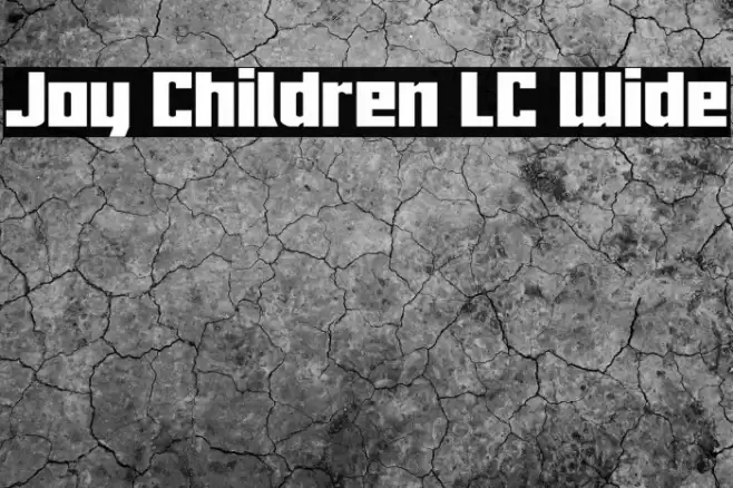 Joy Children LC Wide Font examples