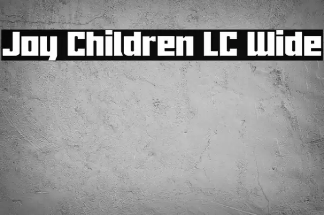 Joy Children LC Wide Font examples
