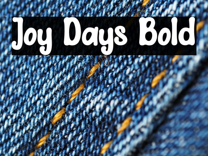Joy Days Bold Example 2