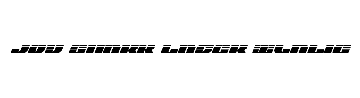 Joy Shark Laser Italic  baixar fontes gratis
