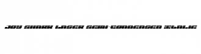 Joy Shark Laser Semi-Condensed Italic  नि: शुल्क फ़ॉन्ट्स डाउनलोड
