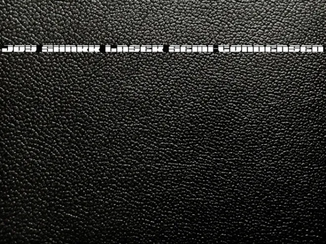 Joy Shark Laser Semi-Condensed Example 2