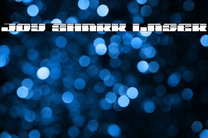 Joy Shark Laser Font examples