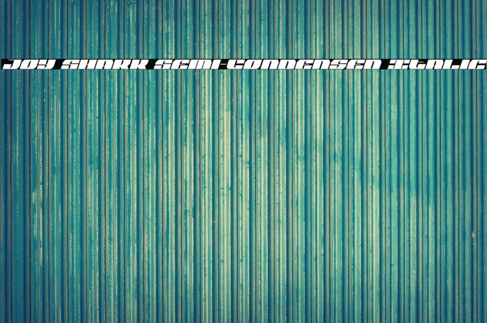 Joy Shark Semi-Condensed Italic Font examples