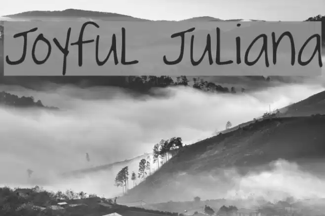 Joyful Juliana Font examples