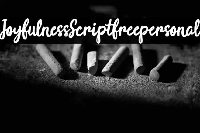 Joyfulness-Scriptfreepersonal Font examples