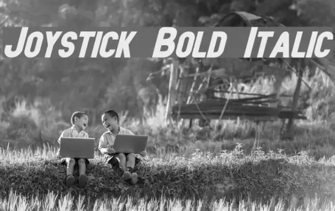 Joystick Bold Italic Font examples