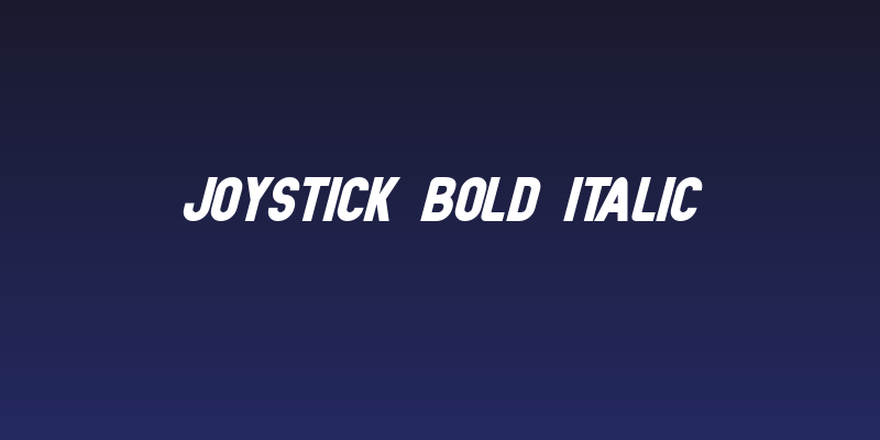 Joystick Bold Italic Social Header