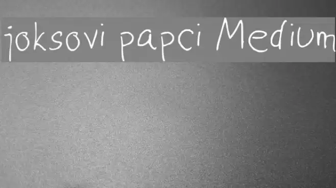 joksovi papci Medium Font examples